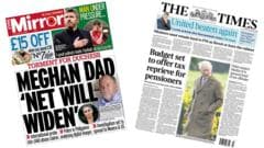 Budget Tax Reprieve for Pensioners Heads Monday Front Pages as Meghan Dad Investigation Widens